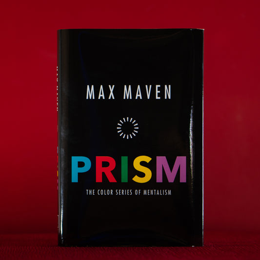 PRISM: The Color Series of Mentalism by Max Maven (Hardcover)
