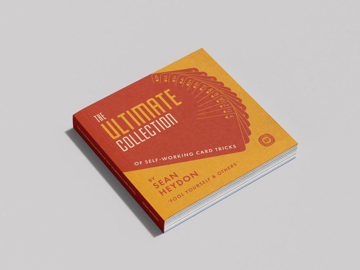The Ultimate Collection of Self-Working Card Tricks by Sean Heydon