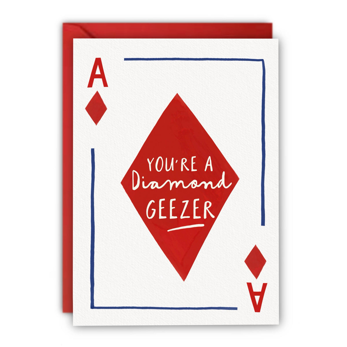 Birthday Card “Diamond Geezer” Ace of Diamonds: Cellophane wrapped
