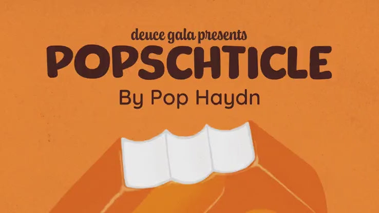 Popschticle (Orange) von Pop Haydn & Deuce Gala Magic